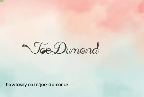 Joe Dumond