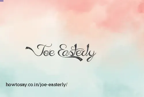 Joe Easterly
