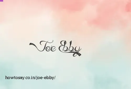Joe Ebby