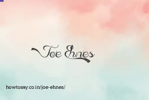 Joe Ehnes