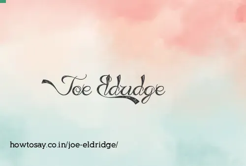 Joe Eldridge