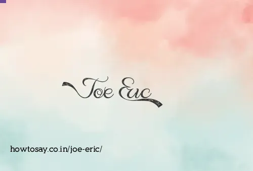 Joe Eric