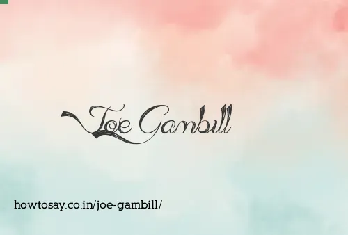 Joe Gambill