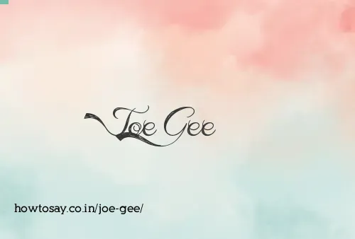 Joe Gee