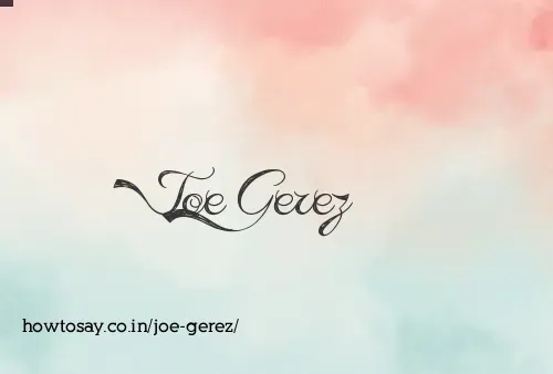 Joe Gerez
