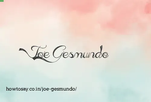 Joe Gesmundo