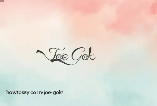 Joe Gok