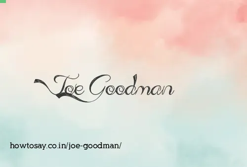 Joe Goodman