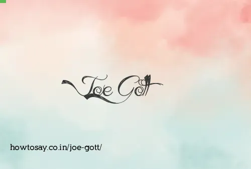 Joe Gott