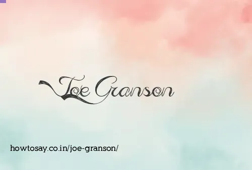 Joe Granson