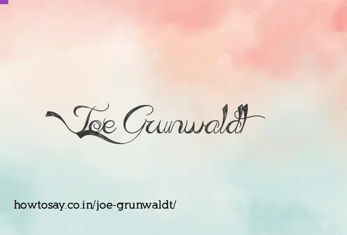 Joe Grunwaldt
