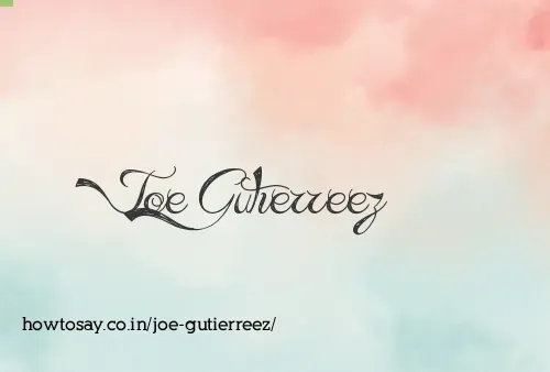 Joe Gutierreez
