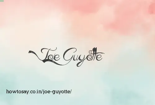 Joe Guyotte