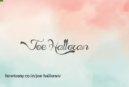 Joe Halloran