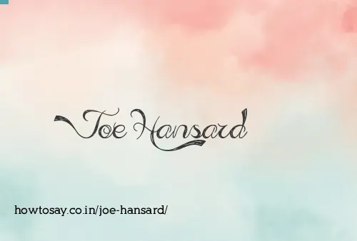 Joe Hansard