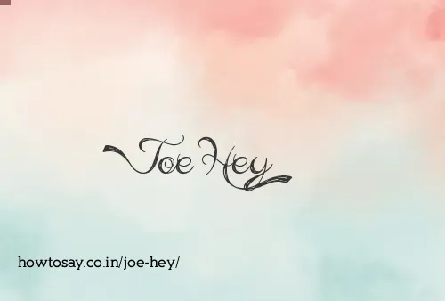 Joe Hey