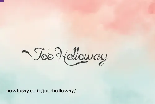 Joe Holloway