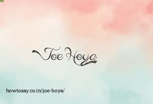 Joe Hoya