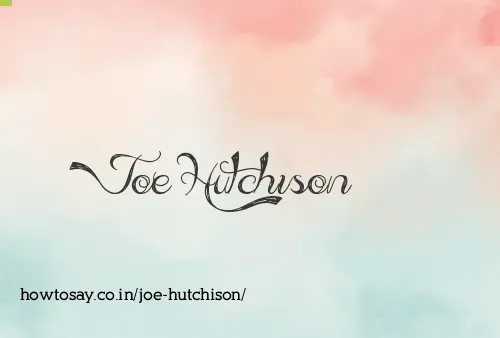 Joe Hutchison