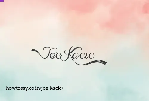 Joe Kacic