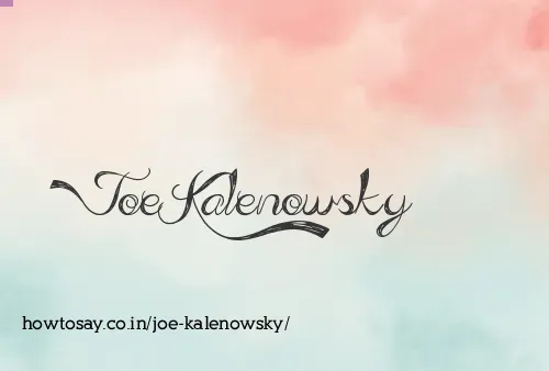 Joe Kalenowsky