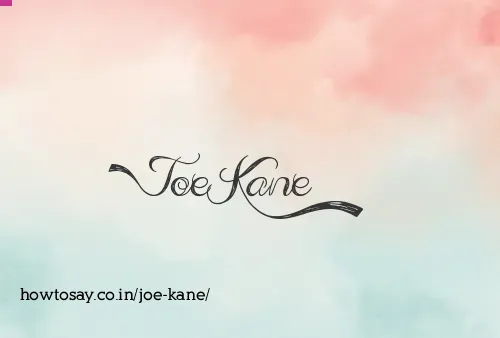 Joe Kane