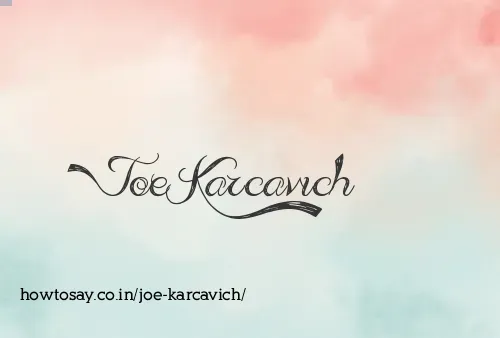 Joe Karcavich