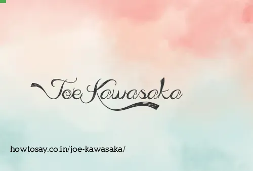 Joe Kawasaka