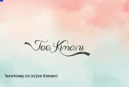 Joe Kimani
