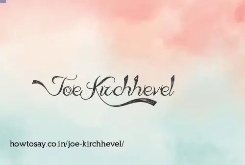 Joe Kirchhevel