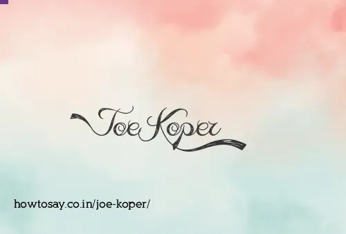 Joe Koper
