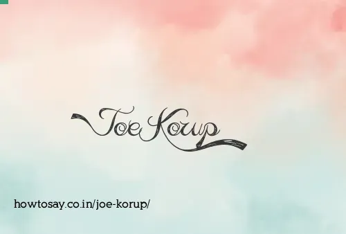 Joe Korup