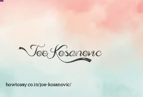 Joe Kosanovic