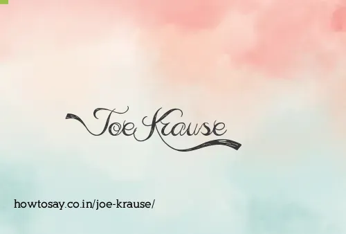 Joe Krause
