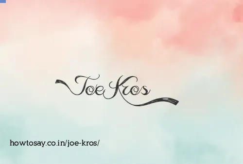 Joe Kros