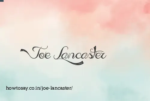 Joe Lancaster