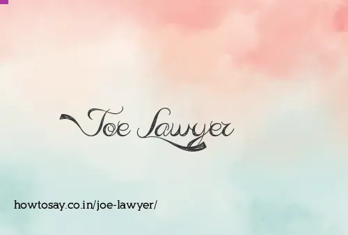 Joe Lawyer