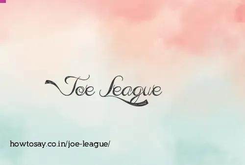 Joe League