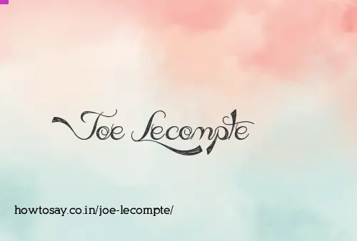 Joe Lecompte