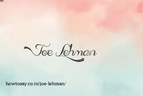 Joe Lehman