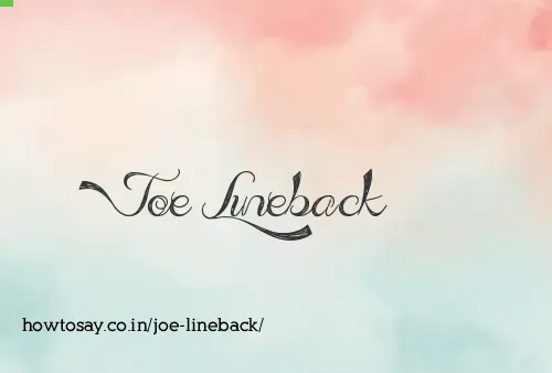 Joe Lineback