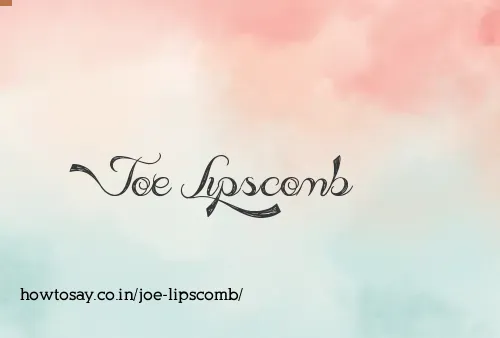 Joe Lipscomb
