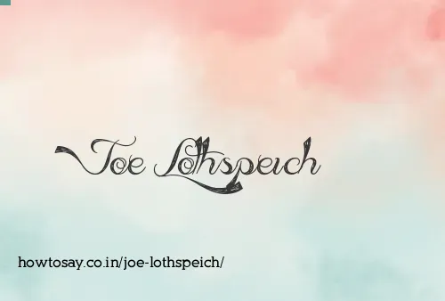 Joe Lothspeich