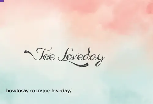 Joe Loveday