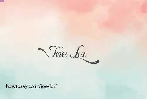 Joe Lui