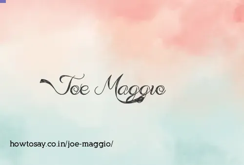 Joe Maggio