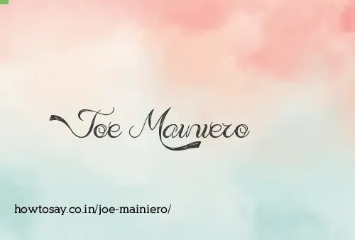 Joe Mainiero