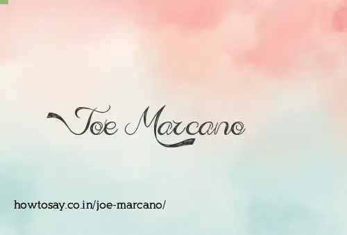 Joe Marcano