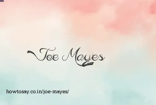 Joe Mayes