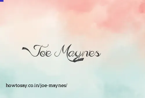 Joe Maynes